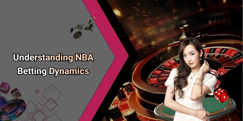 Understanding NBA Betting Dynamics