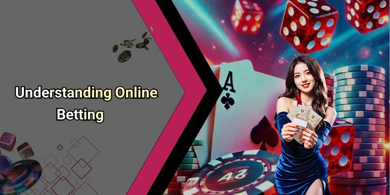 Understanding Online Betting