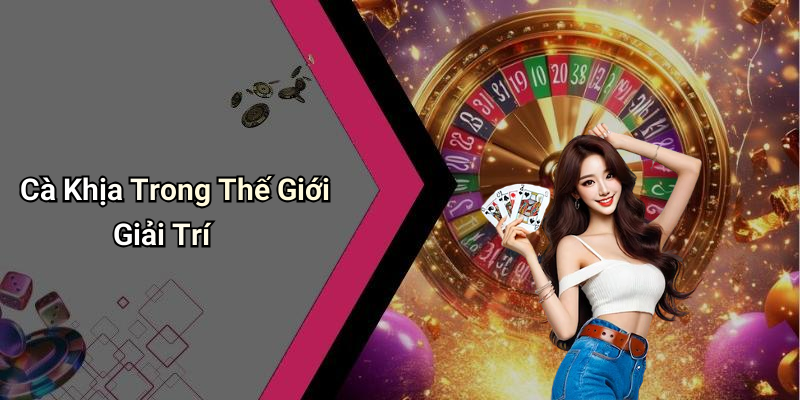 Cà Khịa Trong Thế Giới Giải Trí