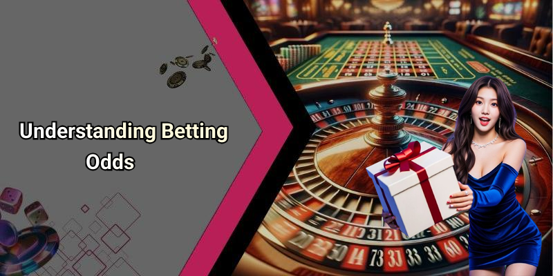 Understanding Betting Odds