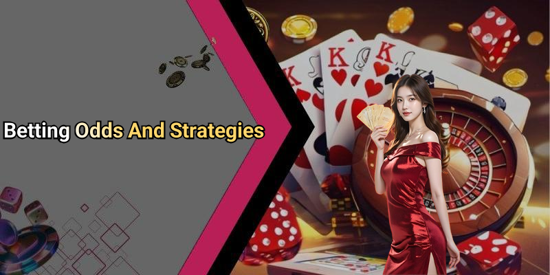 Betting Odds And Strategies