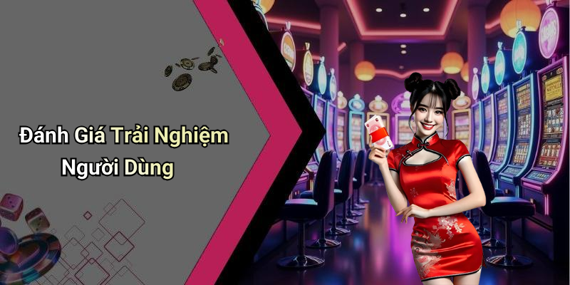 Đánh Giá Trải Nghiệm Người Dùng