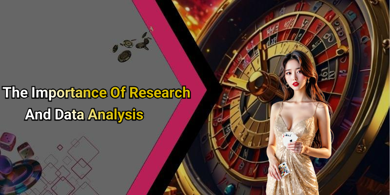 The Importance Of Research And Data Analysis